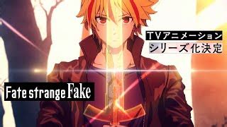 fate/strange fake anime where to watch|fate strange fake myanimelist.